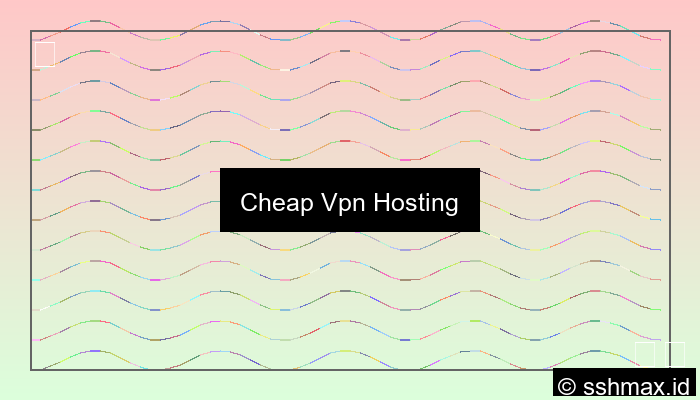 Cheap Vpn Hosting