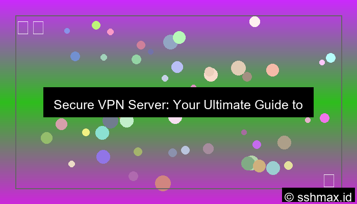 Secure Vpn Server