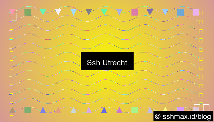 Ssh Utrecht