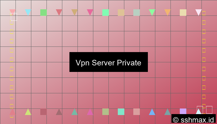 Vpn Server Private